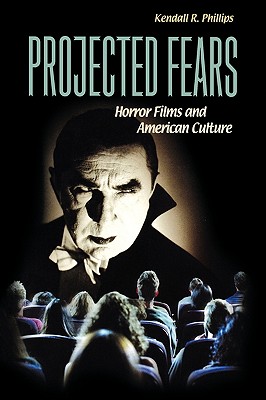 Projected Fears