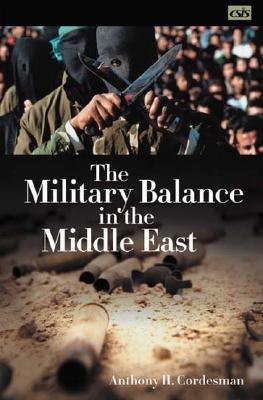 The Military Balance in the Middle East