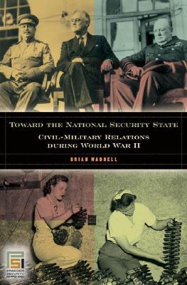 Toward the National Security State