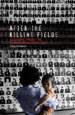 After the Killing Fields