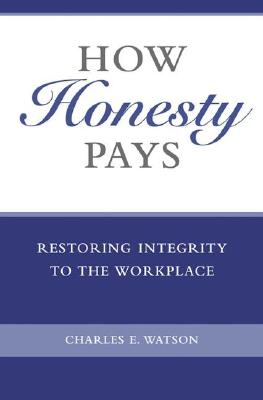 How Honesty Pays