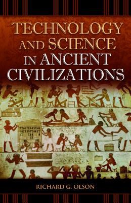 Technology and Science in Ancient Civilizations