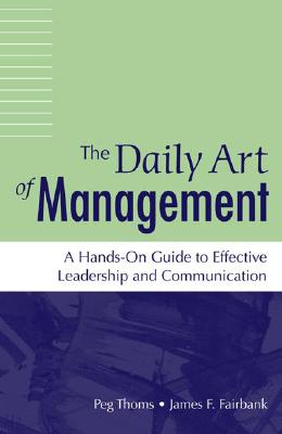 The Daily Art of Management