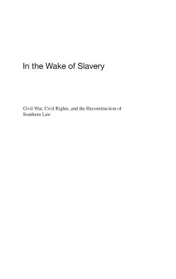 In the Wake of Slavery