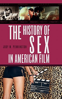 The History of Sex in American Film