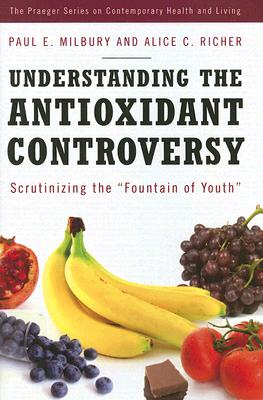 Understanding the Antioxidant Controversy