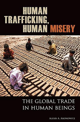 Human Trafficking, Human Misery