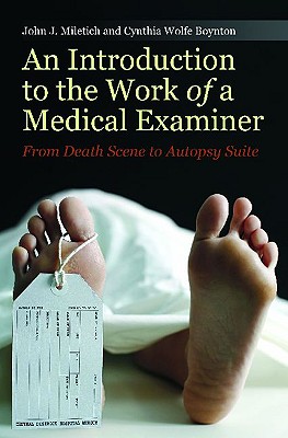 An Introduction to the Work of a Medical Examiner