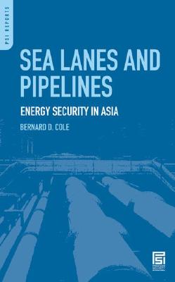 Sea Lanes and Pipelines