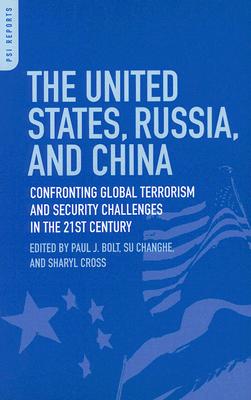 The United States, Russia, and China