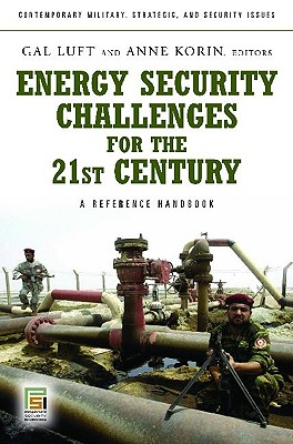 Energy Security Challenges for the 21st Century