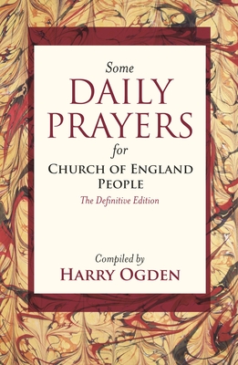 Some Daily Prayers for Church of England People