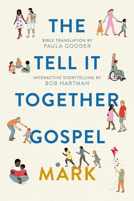 Tell All Bible: Mark (Translated by Paula Gooder)