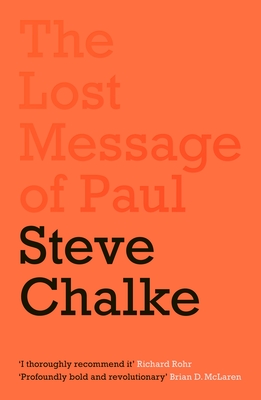 The Lost Message of Paul