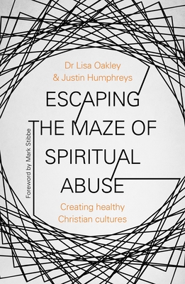 Escaping the Maze of Spiritual Abuse