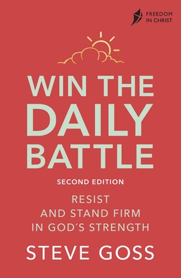 Win the Daily Battle, Second Edition