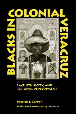 Blacks in Colonial Veracruz