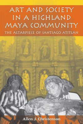 Art and Society in a Highland Maya Community