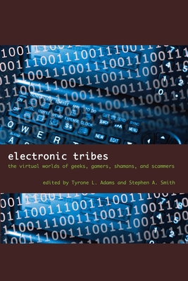 Electronic Tribes