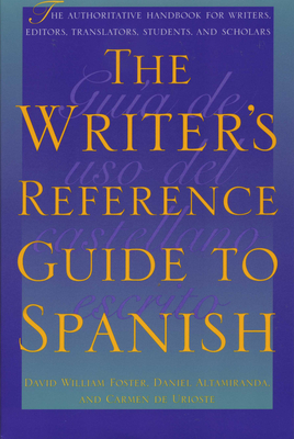 The Writer's Reference Guide to Spanish