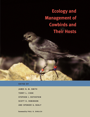 Ecology and Management of Cowbirds and Their Hosts