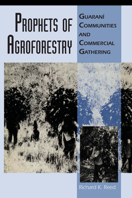 Prophets of Agroforestry