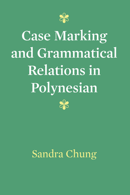 Case Marking and Grammatical Relations in Polynesian