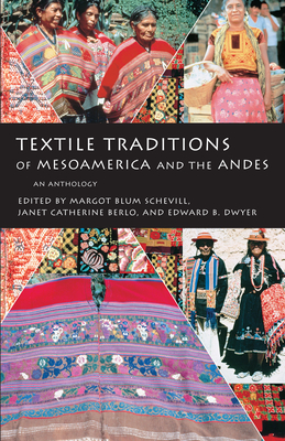 Textile Traditions of Mesoamerica and the Andes