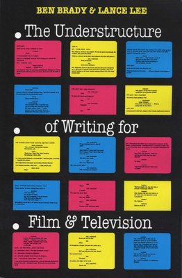 The Understructure of Writing for Film and Television