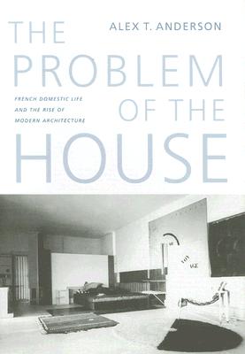 The Problem of the House