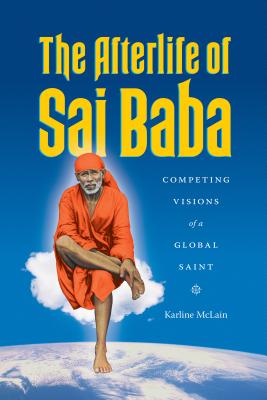 The Afterlife of Sai Baba