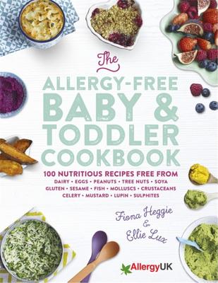 The Allergy-Free Baby & Toddler Cookbook