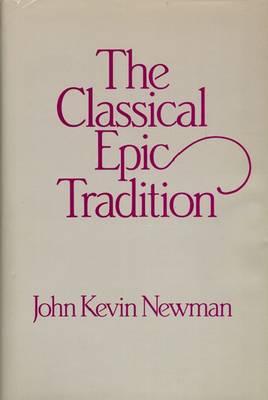 The Classical Epic Tradition