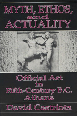 Myth, Ethos and Actuality