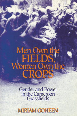 Men Own the Fields, Women Own the Crops