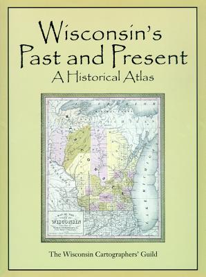 Historical Atlas of Wisconsin