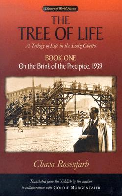 The Tree of Life Bk. 1; on the Brink of the Precipice, 1939