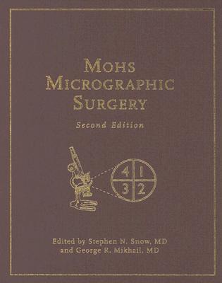 Mohs Micrographic Surgery