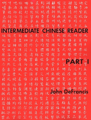 Intermediate Chinese Reader, Part I