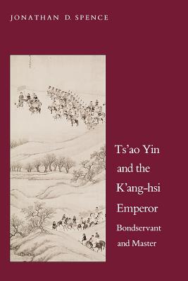 Ts`ao Yin and the K`ang-hsi Emperor