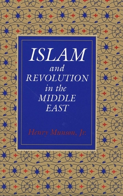 Islam and Revolution in the Middle East