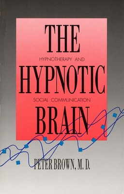 The Hypnotic Brain