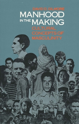 Manhood in the Making – Cultural Concepts of Masculinity (Paper)
