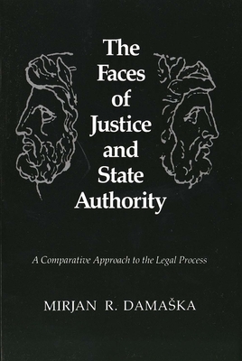 The Faces of Justice and State Authority