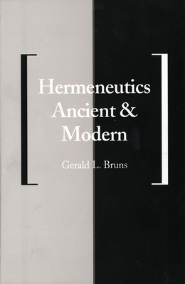 Hermeneutics Ancient and Modern