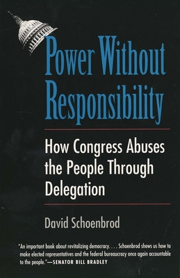 Power Without Responsibility