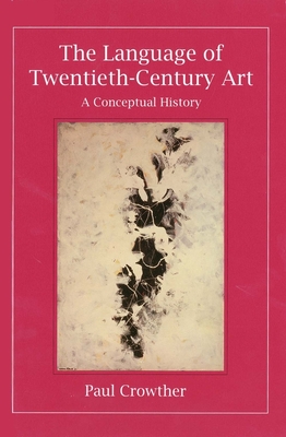 The Language of Twentieth-Century Art