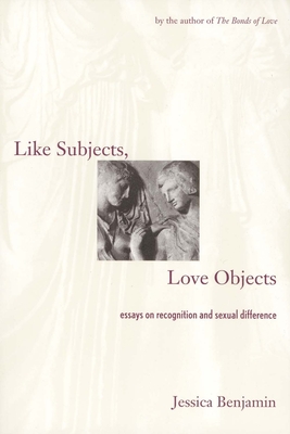 Like Subjects, Love Objects