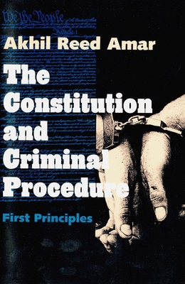 The Constitution and Criminal Procedure