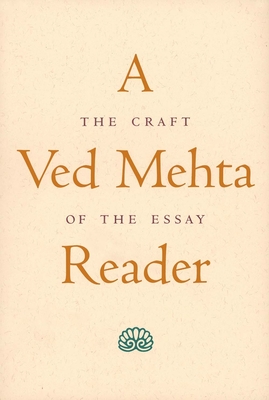 A Ved Mehta Reader